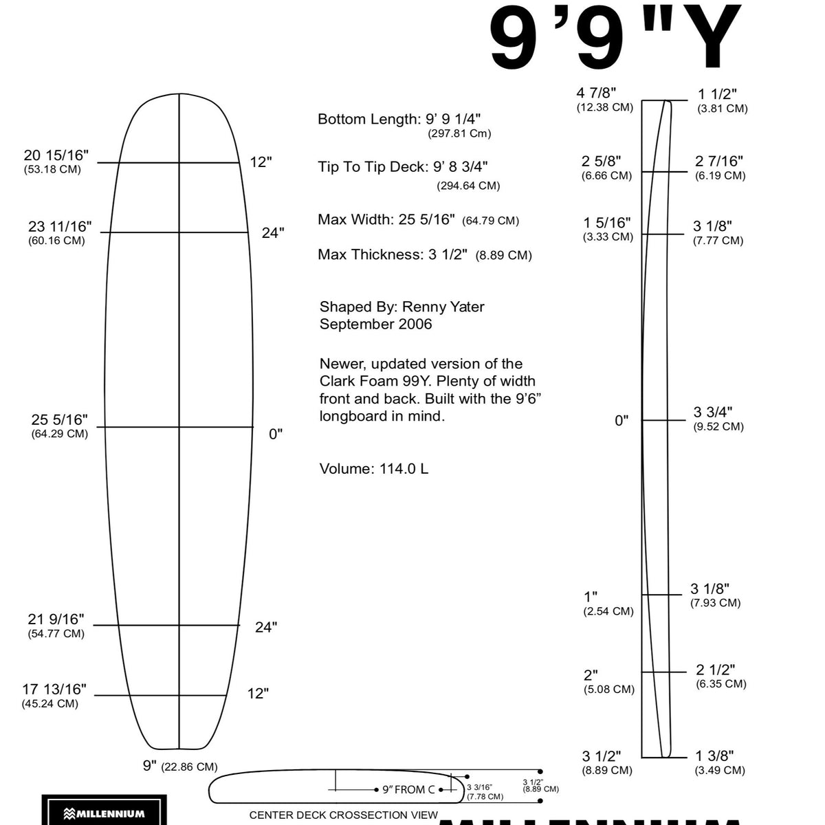 Pain de mousse MILLENNIUM - 9'9" Y 1/4" CEDAR