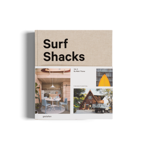 Surf Shacks Vol.2 , A new wave of coastal living
