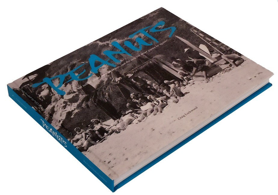 Livre de Surf: PEANUTS - George Peanuts Larson (texte de Craig Lockwood)